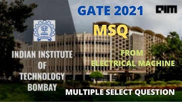 MSQ GATE 2021 || MULTIPLE SELECT QUESTION || ELECTRICAL MACHINE MSQ GATE 2021