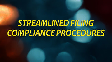 Streamlined Filing Compliance Procedures