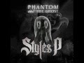 Styles P ft. The Bull Pen - Don't Be Scared (Phantom And The Ghost)