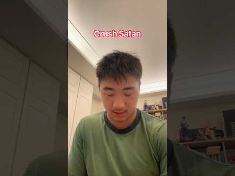 Crush Satan