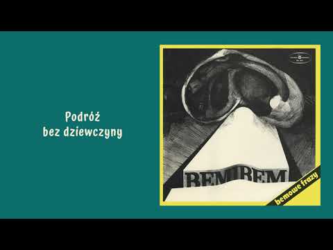 Bemibem — BemiBem - Podróż bez dziewczyny [Official Audio]