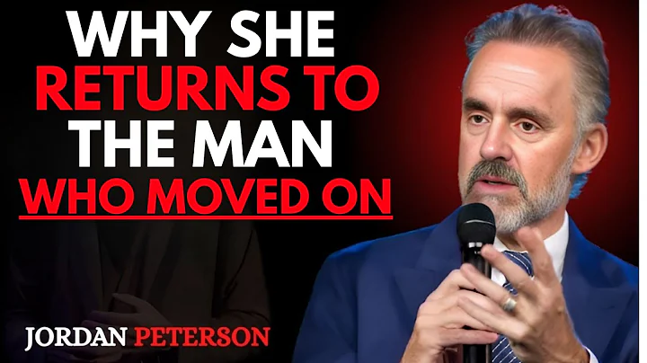 She’ll Return When You No Longer Want Her | Jordan Peterson Motivational Speech