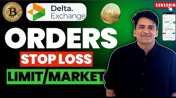 Types of Orders in Delta Exchange | How to Buy and Sell in Delta Exchange | #tradewithsunil