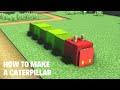 [Minecraft] How To Make The Very Hungry Caterpillar