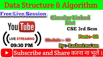 \||Er. Rashmi sinha Live Stream | DSA  |Circular Doubly Link | 3rd SEM | CSE | AKU