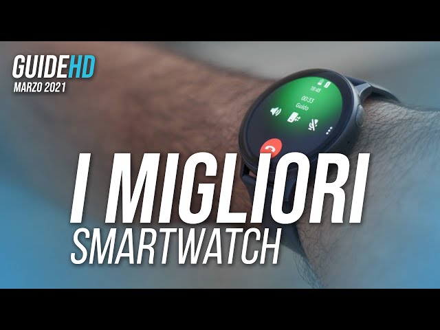 I MIGLIORI SMARTWATCH con notifiche e chiamate | Marzo 2021 - YouTube