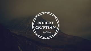 Robert Cristian - Aasha (Original Mix)
