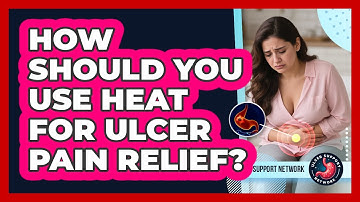 How Should You Use Heat For Ulcer Pain Relief? - Ulcer Support Network