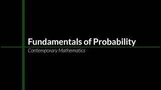 Math 1029 11.4: Fundamentals of Probability