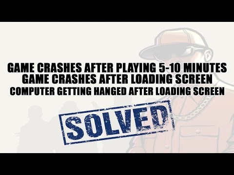 GTA SA: Game Crash Problem Solved!!(Detailed video)