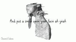 God Put A Smile Upon Your Face - Coldpay (Lyrics)