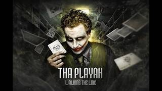 Tha Playah – Walking The Line (2009)