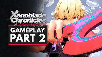 Xenoblade Chronicles Definitive Edition | Gameplay Part 2 - NOW IT