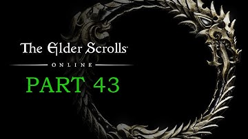 ELDER SCROLLS ONLINE Playthrough | Part 43 | Goblins Must Pay
