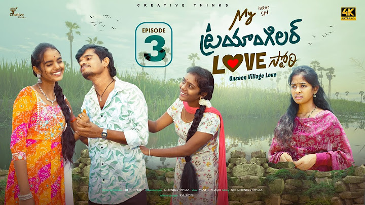 My Triangular Love Story | Ep 3| Unseen Village Love | 4K | Sri | Creative Thinks