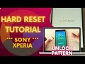 Sony Xperia hard reset unlock pattern lock