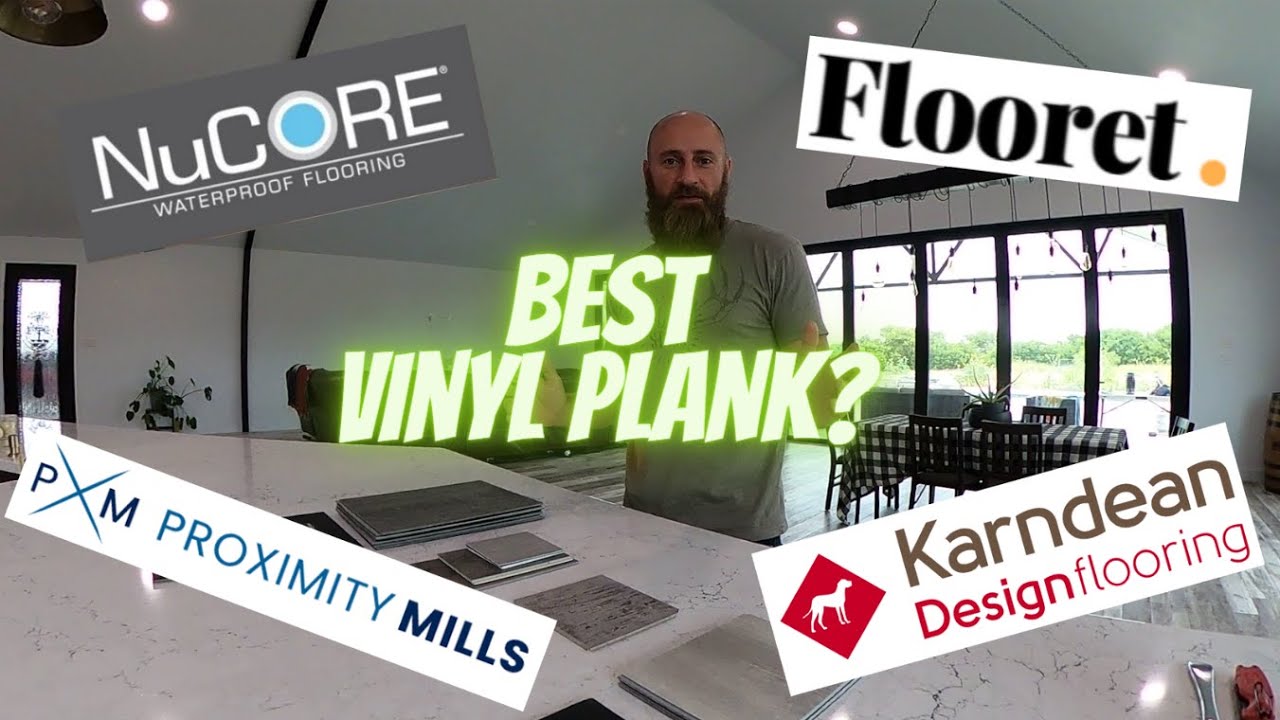 Vinyl Plank Flooring Review NuCore/Flooret/Proximity Mills/Karndean
