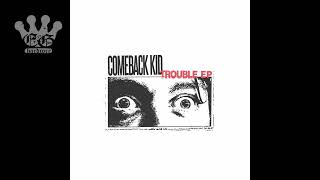 [EGxHC] Comeback Kid - Trouble - 2024 (Full EP)