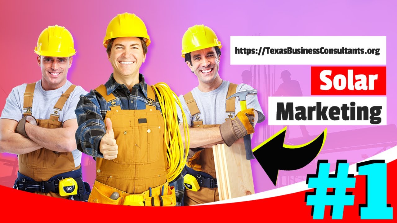 How to Generate Solar Leads Odessa Tx | Texas Business Consultants