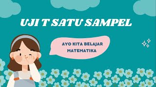 Uji t satu Sampel ( one t test)