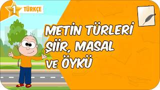 Metin Türleri - Şiir, Masal Ve Öykü 📙 1. Sınıf Türkçe