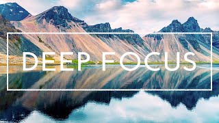 Music For Studying Concentration And Focus Memory - 4 Hours Of Deep Focus Music