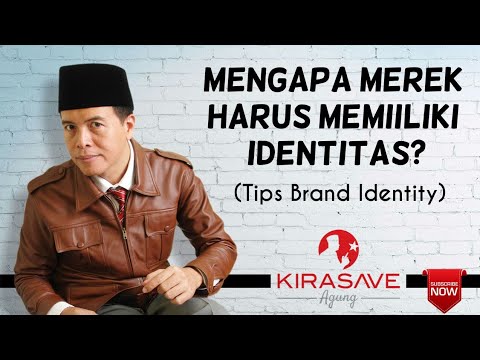 Elemen Dasar Brand Identity, Apa Manfaat Identitas Merek?