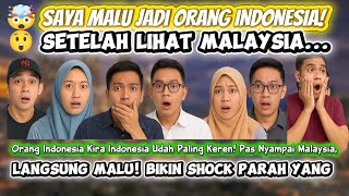 “Orang Indonesia Kaget! Kirain Negaranya Paling Keren!.Tapi Pas Ke Malaysia, Langsung Malu!”