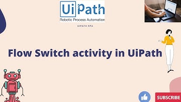 UiPath - Flow Switch activity in UiPath