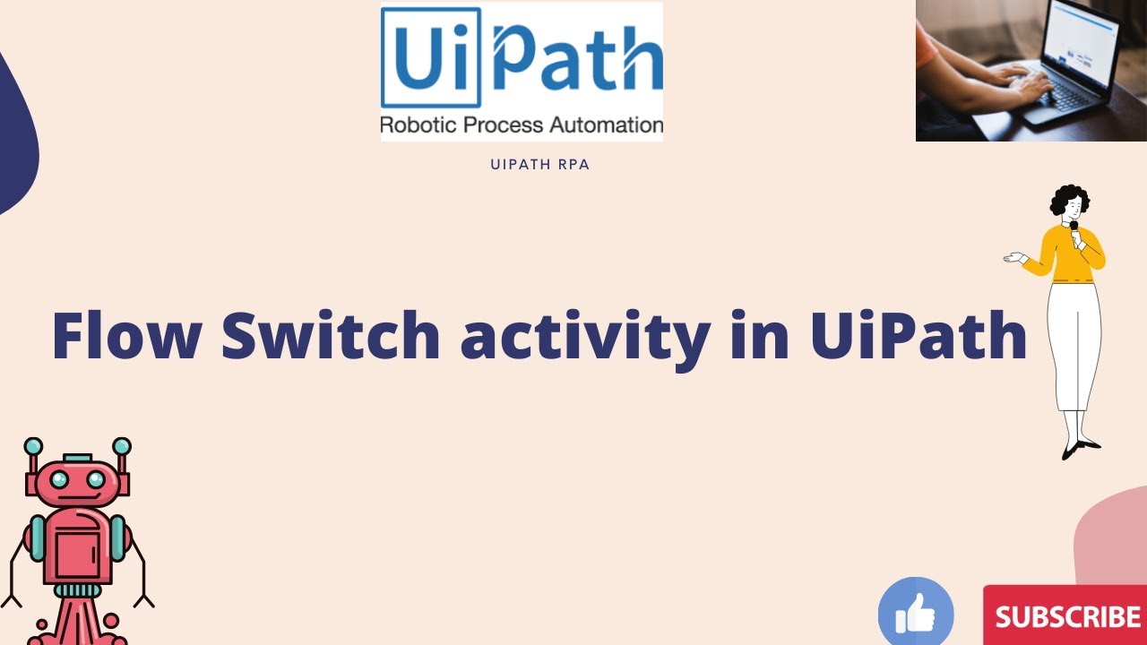 UiPath Flow Switch activity in UiPath YouTube