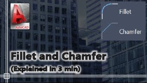 Autocad - Fillet and Chamfer (explained in 3 minutes)