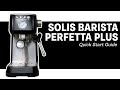 How to Set Up & Use the Solis Barista Perfetta Plus Espresso Machine