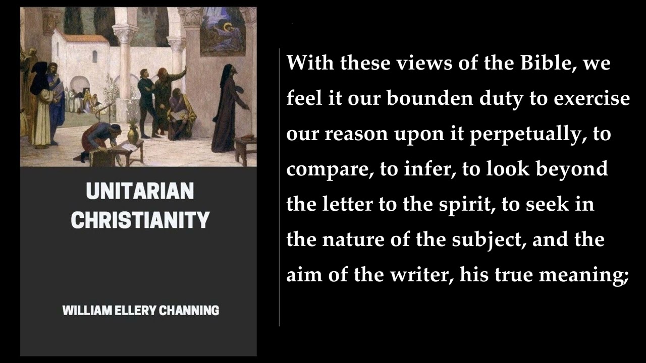 Unitarian Christianity ⭐ By William Ellery Channing. FULL Audiobook