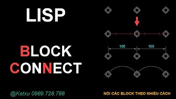 🔰 [LISP] Block Connect - Nối Block ⚜️