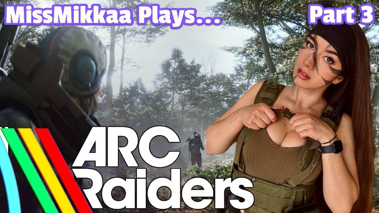 Let's Play ARC Raiders | Part 3 | MissMikkaa