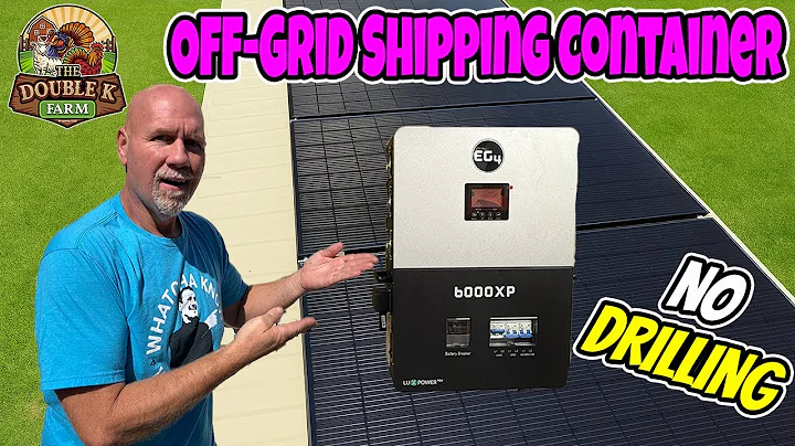 Off-Grid Power in a Shipping Container: EG4 6000XP and Solar Install with ZERO holes