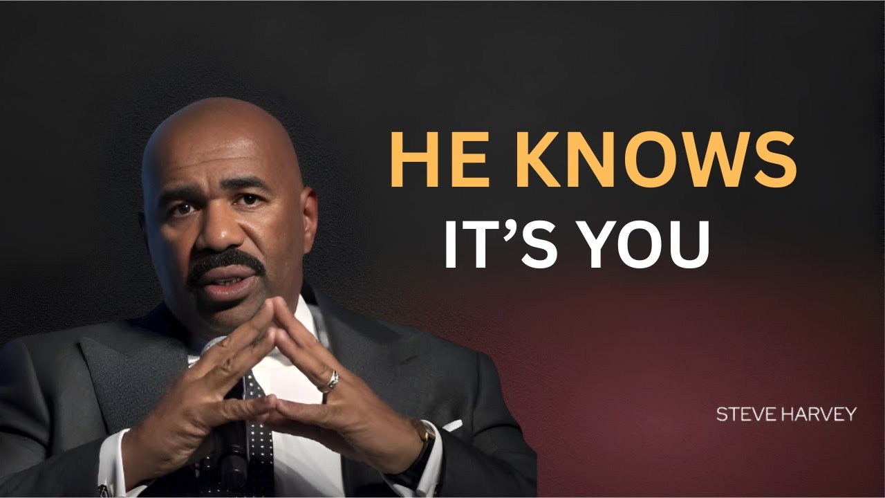 When a Man Knows It’s You, He Never Acts Confused | Steve Harvey