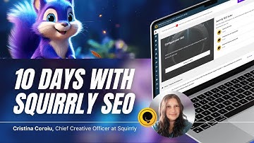 New to Squirrly SEO? This 10-Day Roadmap Makes It EASY to Get Started!