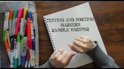 ASMR | Testing and Sorting Markers Ramble (Whisper)