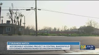 City approves nearly $11 million in funding for affordable housing project in central Bakersfield