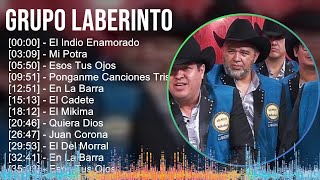 Grupo Laberinto 2024 MIX Grandes Exitos - El Indio Enamorado, Mi Potra, Esos Tus Ojos, Ponganme ...