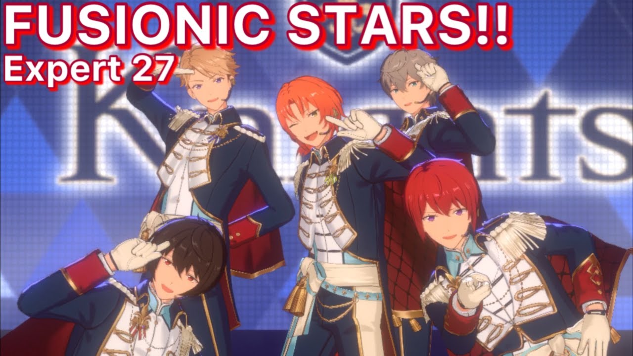 あんスタMusic] FUSIONIC STARS!! [Expert 27] Perfect Combo (#12