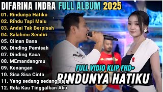 RINDUNYA HATIKU - RINDU TAPI MALU - ANDAI TAK BERPISAH - DIFARINA INDRA FULL ALBUM ADELLA TERBARU