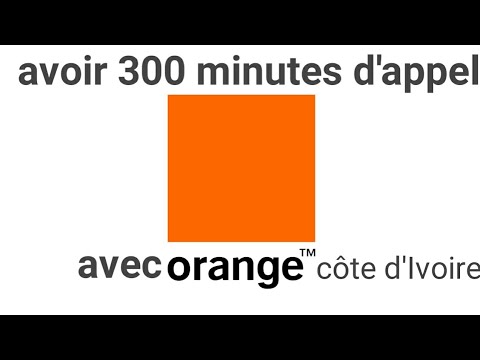 Comment avoir 300 minutes d'appel gratuit avec Orange Côte d'Ivoire