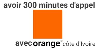 Comment avoir 300 minutes d'appel gratuit avec Orange Côte d'Ivoire screenshot 3