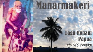 ♪Manarmakeri - Lagu Rohani Papua