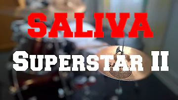 Saliva - Superstar II - Drum Cover