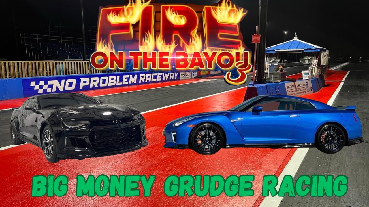 FIRE ON THE BAYOU 3: BIG MONEY GRUDGE RACING - YouTube