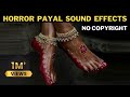     l horror payal sound effects l scary payal sound effect l ghost payal sound