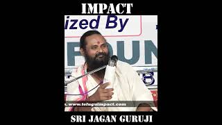 Sri Jagan Guruji Motivational Speech #motivationaltalks #shorts_video | IMPACT | 2023